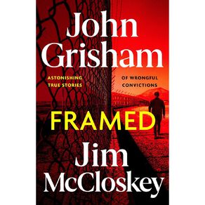 Framed by John Grisham & Jim McCloskey